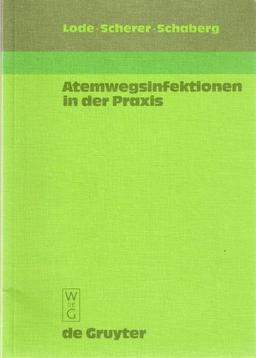 Atemwegsinfektionen in der Praxis