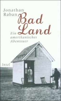 Bad Land: Ein amerikanisches Abenteuer