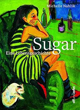 Sugar: Eine Lebensgeschichte