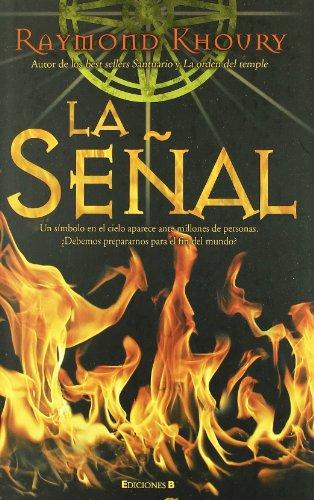 LA SEÑAL (GRANDES NOVELAS, Band 0)