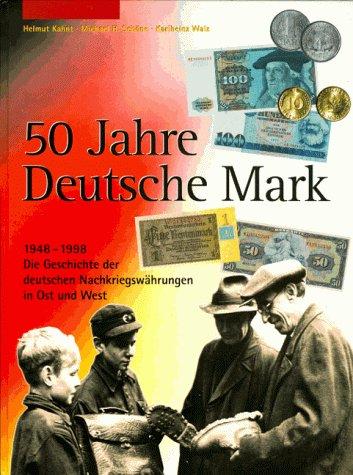 Fünfzig ( 50) Jahre Deutsche Mark