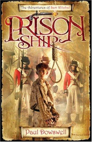 Prison Ship: The Adventures of Sam Witchall