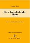 Gerontopsychiatrische Pflege