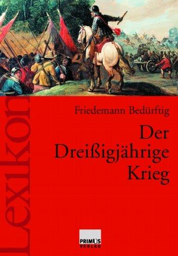 Der Dreißigjährige Krieg. Ein Lexikon