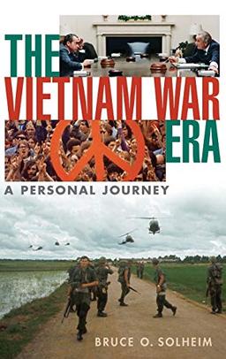 The Vietnam War Era: A Personal Journey