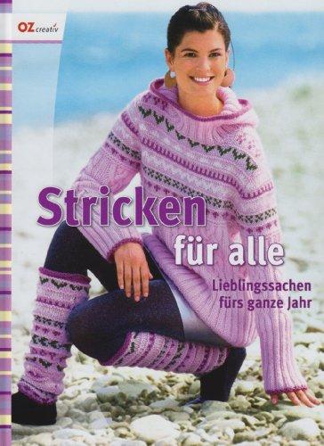 Stricken für alle: Lieblingssachen fürs ganze Jahr