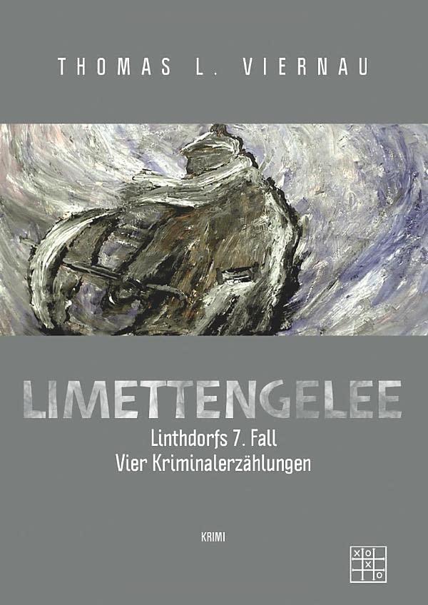 Limettengelee (Linthdorfs Fälle)