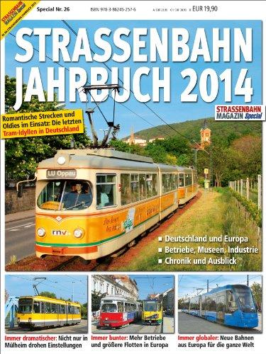 Straßenbahn Jahrbuch 2014: STRASSENBAHN MAGAZIN SPECIAL 26