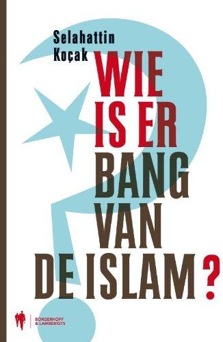 Wie is er bang van de Islam