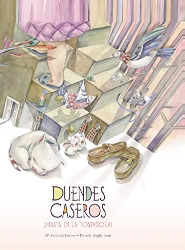 Duendes Caseros: ¡Hasta en la tostadora! (Infantil)