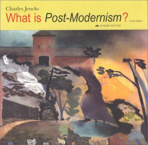 What is Post-Modernism?