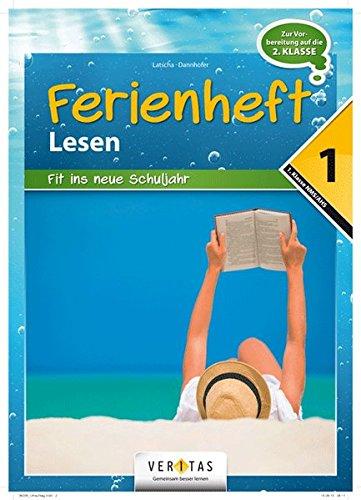 Lesen Ferienhefte - NMS/AHS: 1. Klasse - Fit ins neue Schuljahr: Ferienheft