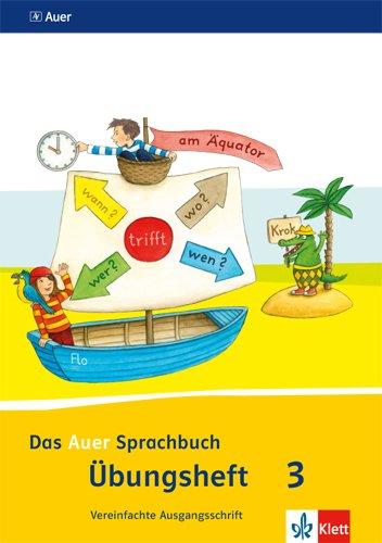 Das Auer Sprachbuch / Übungsheft (Vereinfachte Ausgangsschrift) 3. Schuljahr: Ausgabe für Bayern - Neubearbeitung 2014