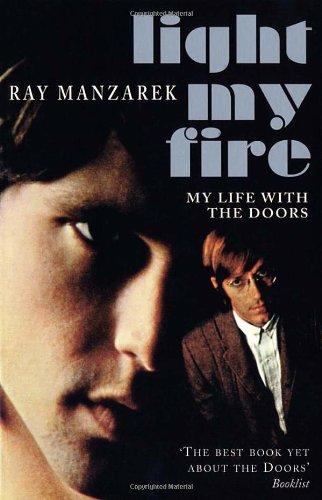 Light My Fire - My Life With The Doors