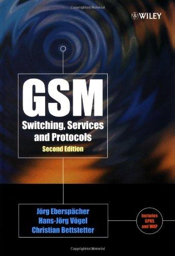 GSM: Switching, Services and Protocols