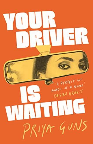 Your Driver Is Waiting: Priya Guns