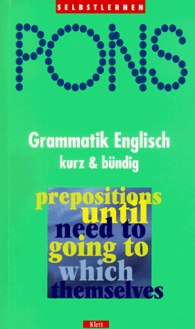 PONS Grammatik Englisch. Kurz und bündig