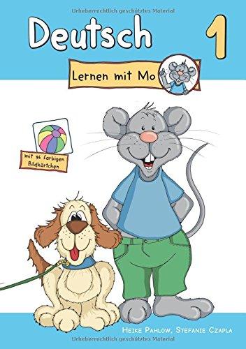 Deutsch lernen mit Mo - Teil 1: Bildwörterbuch zum Ausmalen, Üben und Spielen mit farbigen Bildkärtchen