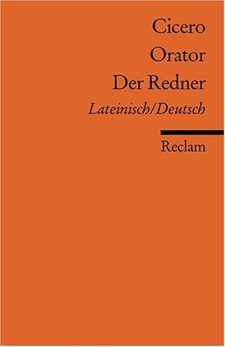 Orator /Der Redner: Lat. /Dt.: Lateinisch und deutsch