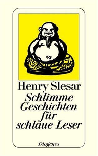 Schlimme Geschichten für schlaue Leser