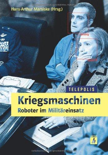 Kriegsmaschinen - Roboter im Militäreinsatz (TELEPOLIS)