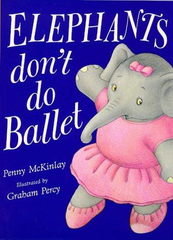 Elephants Don't Do Ballet