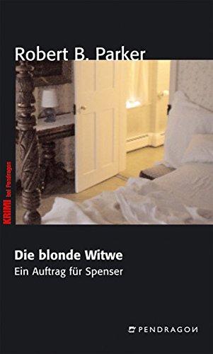 Die blonde Witwe. Ein Auftrag für Spenser