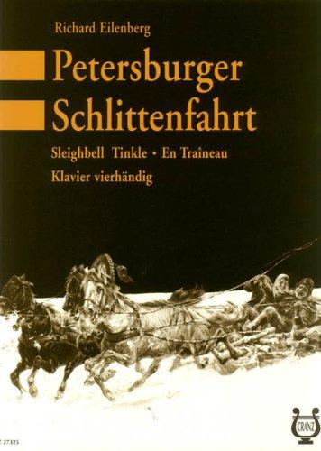 Petersburger Schlittenfahrt Op 57. Klavier zu 4 Händen