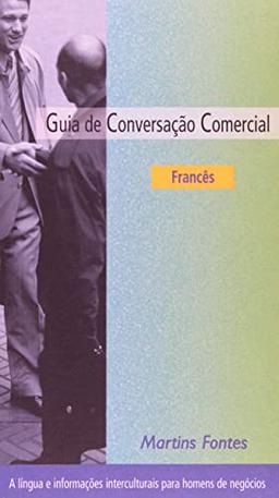 Guia De Conversação Comercial. Francês (Em Portuguese do Brasil)