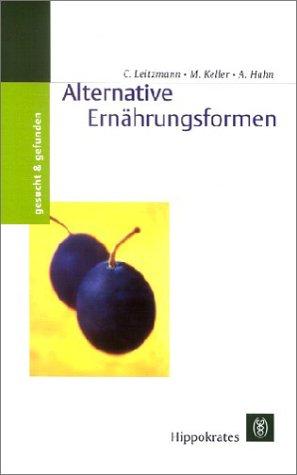 Alternative Ernährungsformen