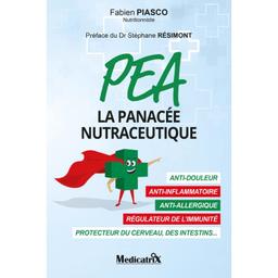 PEA, la panacée nutraceutique : anti-douleur, anti-inflammatoire, anti-allergique, régulateur de l'immunité, protecteur du cerveau, des intestins,...