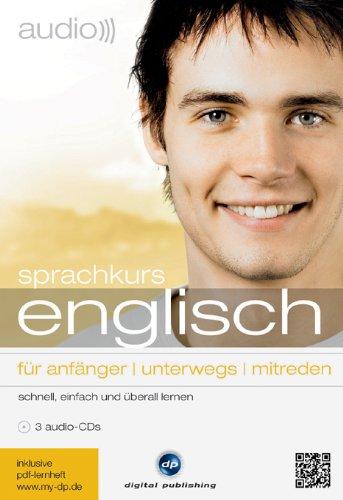 audio englisch - sprachkurs: Schnell, einfach und überall Englisch lernen