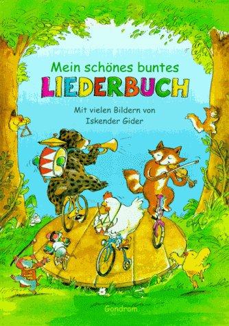 Mein schönes buntes Liederbuch