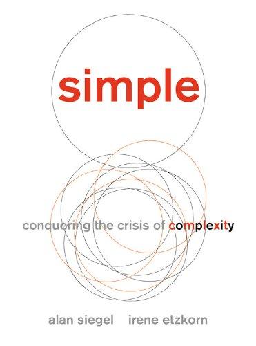 Simple: Conquering the Crisis of Complexity