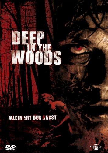 Deep in the Woods - Allein mit der Angst