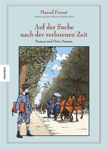 Auf der Suche nach der verlorenen Zeit (Band 4): Namen und Orte: Namen