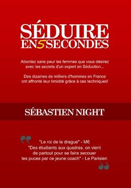 Séduire en 5 Secondes