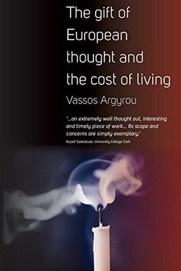 Gift of European Thought and the Cost of Living