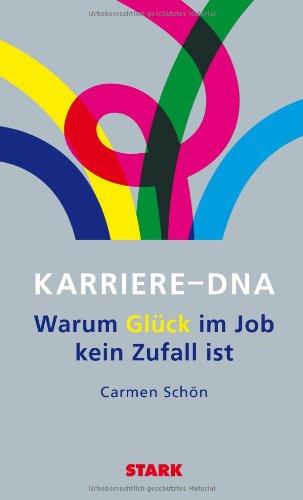 Business & Karriere / Karriere-DNA: Warum Glück im Job kein Zufall ist