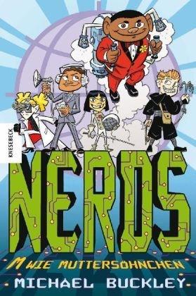 NERDS 2: M für Muttersöhnchen. Ein Abenteuer, Science Fiction und Spionage - Roman