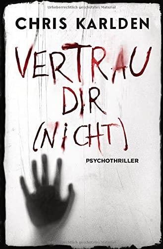 Vertrau dir (nicht): Psychothriller