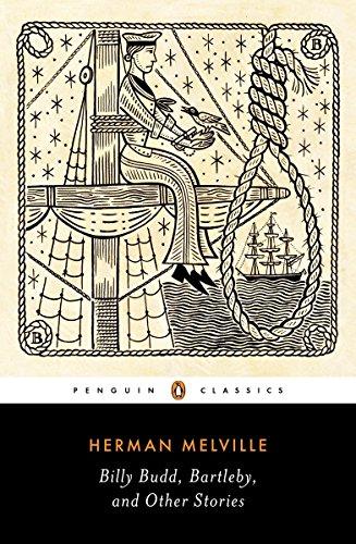 Billy Budd, Bartleby, and Other Stories (Penguin Classics Deluxe Edition)