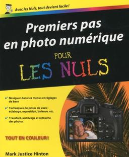 Premiers pas en photo numérique pour les nuls