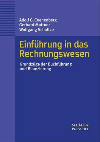 Einführung in das Rechnungswesen. Grundzüge der Buchhaltung und Bilanzierung