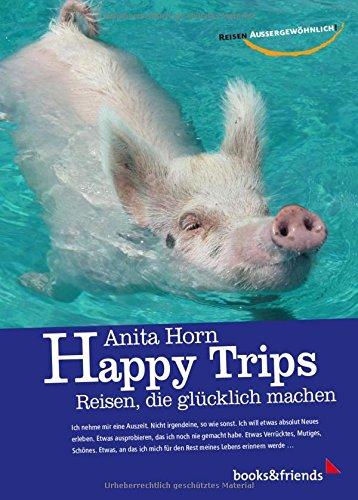 HAPPY TRIPS - Reisen, die glücklich machen