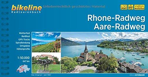 Rhone-Radweg &#x2022; Aare-Radweg (Bikeline Radtourenbücher)