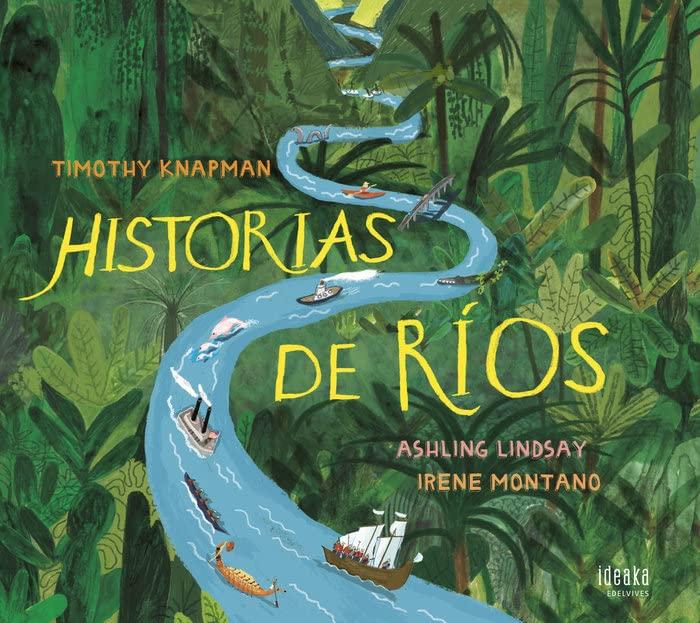 Historias de Ríos (IDEAKA)