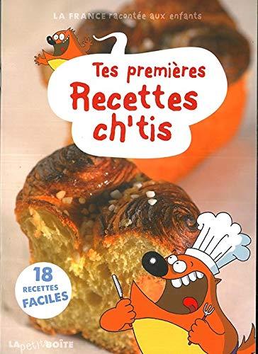 Tes premières recettes ch'tis. Vol. 1