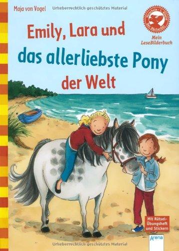 Emily, Lara und das allerliebste Pony der Welt: Der Bücherbär: LeseBilderbuch