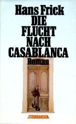 Die Flucht nach Casablanca